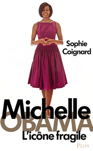 Michelle Obama, l'icône fragile - Occasion