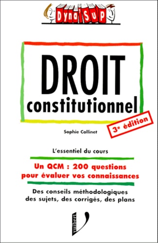 Sophie Collinet - Droit Constitutionnel. 3eme Edition.