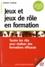 Sophie Courau - Jeux et jeux de rôle en formation - Toutes les clés pour réaliser des formations efficaces.