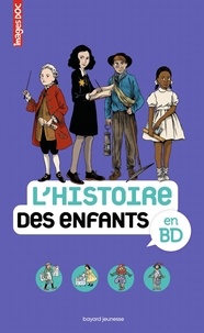 Sophie Crépon et Béatrice Veillon - L'Histoire des enfants en BD.