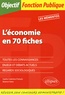 Sophie Cudennec-François et Béatrice Fabris - L'économie en 70 fiches.