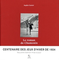 Sophie Cuenot - Le roman de Chamonix.