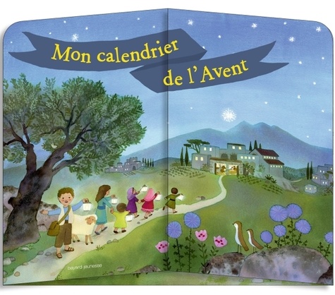 Sophie de Brisoult et Marie Flusin - Mon calendrier de l'Avent - Avec un carnet de l'Avent.