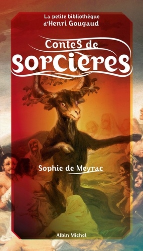 Sophie de Meyrac - Contes de sorcières.