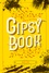 Gipsy Book Tome 3 Malgré nous