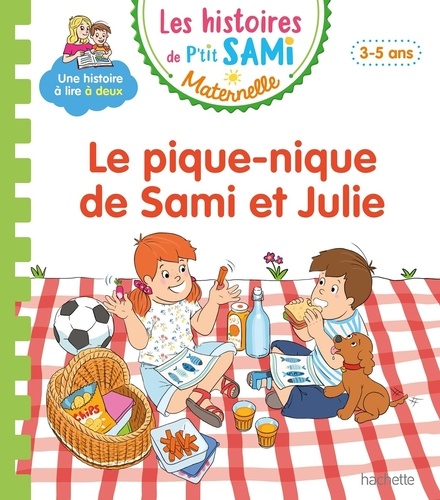 Les histoires de P'tit Sami Maternelle  Le pique-nique de Sami et Julie