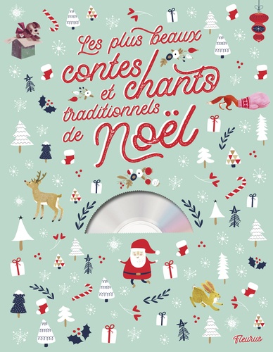 Les plus beaux contes et chants traditionnels de Noël  avec 1 CD audio