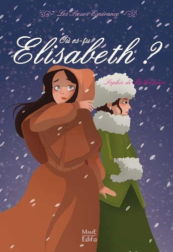 Les Soeurs Espérance  Où es-tu Elisabeth ?