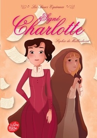 Sophie de Mullenheim - Les Soeurs Espérance Tome 1 : Signé Charlotte.