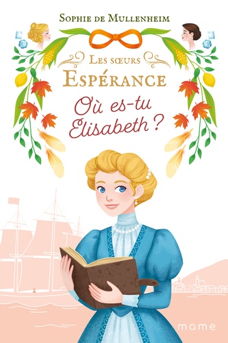 Les Soeurs Espérance Tome 2 Où es-tu Elisabeth ?