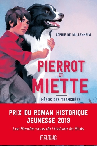 Pierrot et Miette. Héros des tranchées