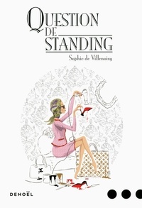 Sophie de Villenoisy - Question de standing.