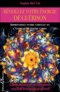 Réveillez votre énergie de guérison