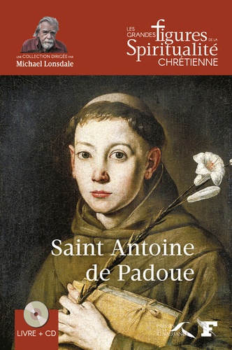 Sophie Delmas - Saint Antoine de Padoue - 1195-1231. 1 CD audio