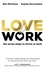 LoveWork. The seven steps to thrive at work