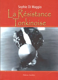 La Résistance Tonkinoise