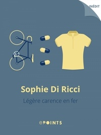 Sophie Di Ricci - Légère carence en fer.