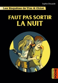 Faut pas sortir la nuit