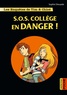 Sophie Dieuaide - Les enquêtes de Tim et Chloé Tome 4 : S.O.S. collège en danger.