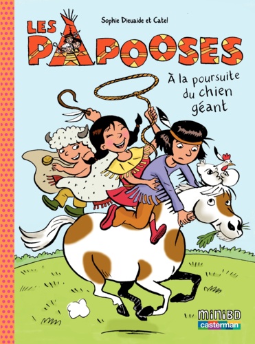 Les Papooses Tome 2 A la poursuite du chien géant