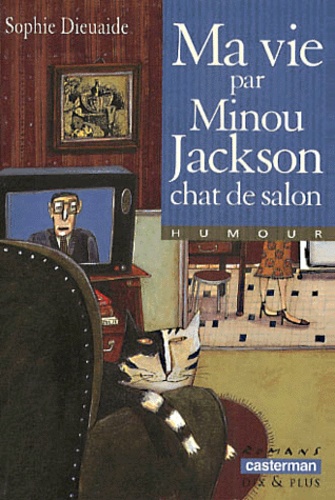 Ma Vie Par Minou Jackson, Chat De Salon - Occasion