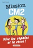 Sophie Dieuaide et Jacques Azam - Mission CM2 - 3 aventures d'Antoine Lebic.