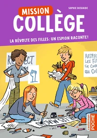 La révolte des filles : un espion raconte !