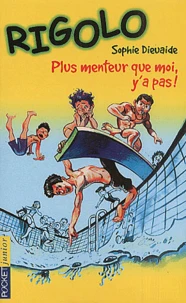 Plus Menteur Que Moi, Y'A Pas !
