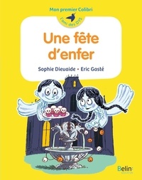 Sophie Dieuaide et Eric Gasté - Une fête d'enfer.
