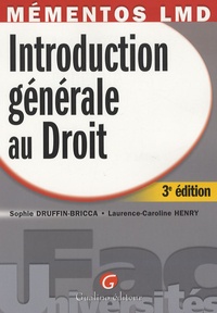 Sophie Druffin-Bricca et Laurence-Caroline Henry - Introduction générale au Droit.