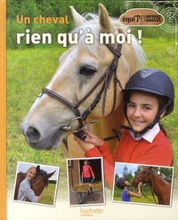 Sophie Ducharme - Un cheval rien qu'à moi !.