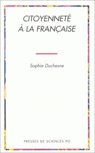 Sophie Duchesne - Citoyenneté à la française.
