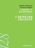 Sophie Duchesne et Florence Haegel - L'enquête et ses méthodes : l'entretien collectif.