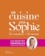 En cuisine avec Sophie. 52 semaines, 52 menus