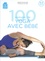 100 postures de yoga avec bébé. 0-2 ans