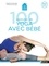 100 postures de yoga avec bébé. 0-2 ans