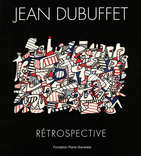 Jean Dubuffet. Rétrospective