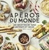 Sophie Dupuis-Gaulier - Apéros du monde.