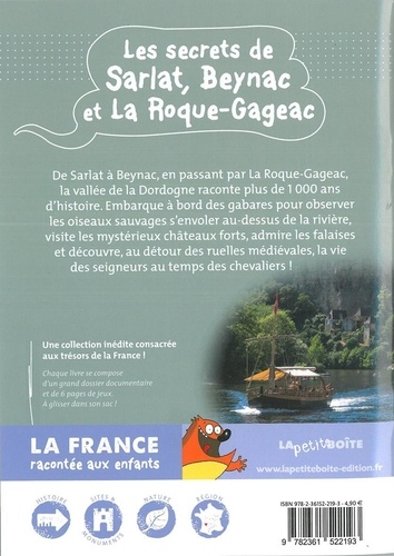 Les secrets de Sarlat, Beynac et la Roque-Gageac