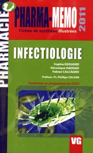 Sophie Edouard et Véronique Haddad - Infectiologie.
