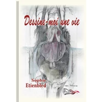 Dessine moi une vie