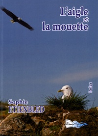 Sophie Etienbled - L'aigle et la mouette.