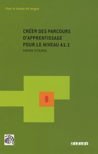 Créer des parcours d'apprentissage pour le niveau A1.1