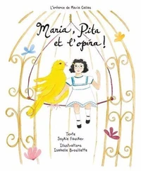 Maria, Pita et l'opéra