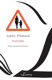 Sophie Flamand - Fusion.