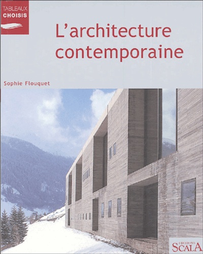 Sophie Flouquet - L'architecture contemporaine.