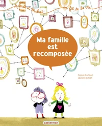 Ma famille est recomposée