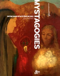 Entre dans le mystère de Dieu