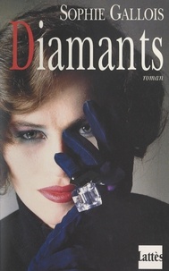 Sophie Gallois - Diamants.