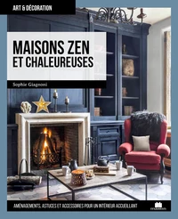 Maison zen et chaleureuses